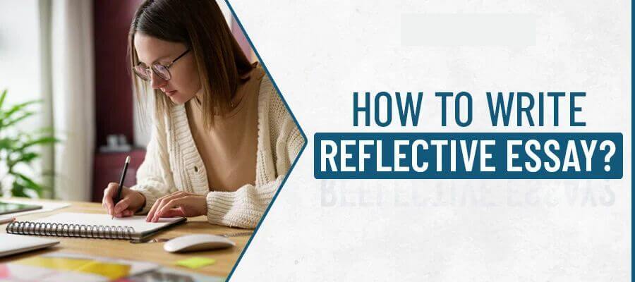 How Do You Write A Reflective Essay